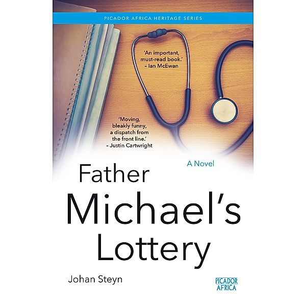 Father Michael's Lottery / Picador Africa Heritage Series, Johan Steyn