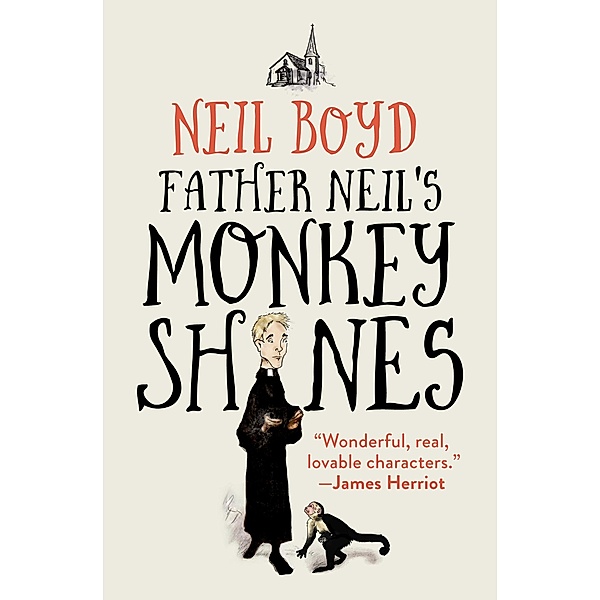 Father Neil's Monkeyshines / Bless Me, Father, Neil Boyd