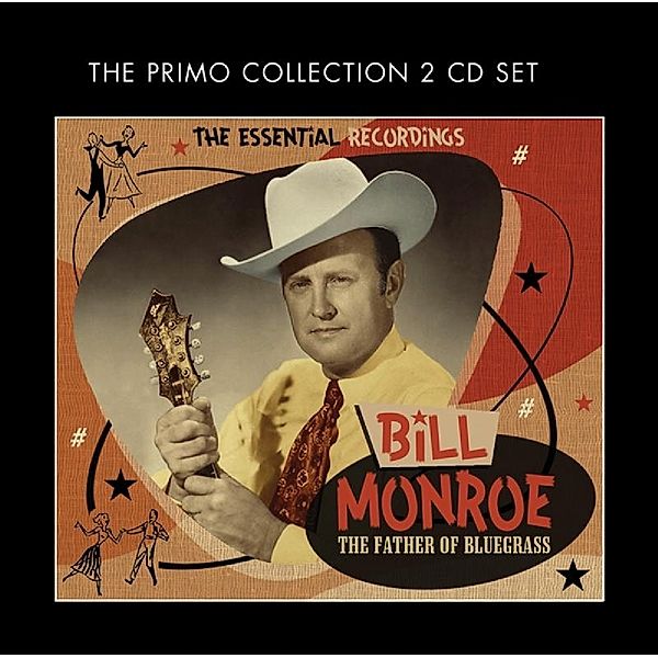 Father Of Bluegrass, Bill Monroe