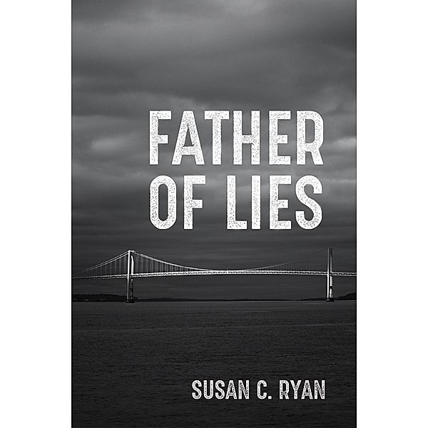 Father of Lies, Susan C. Ryan