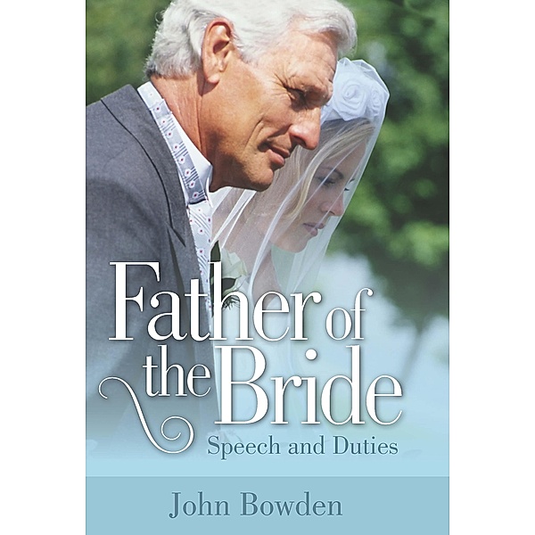 Father Of The Bride 2nd Edition, John Bowden
