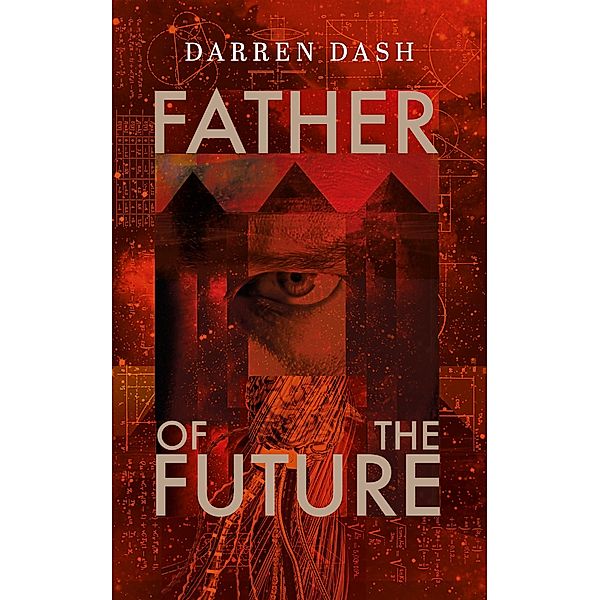 Father of the Future, Darren Dash