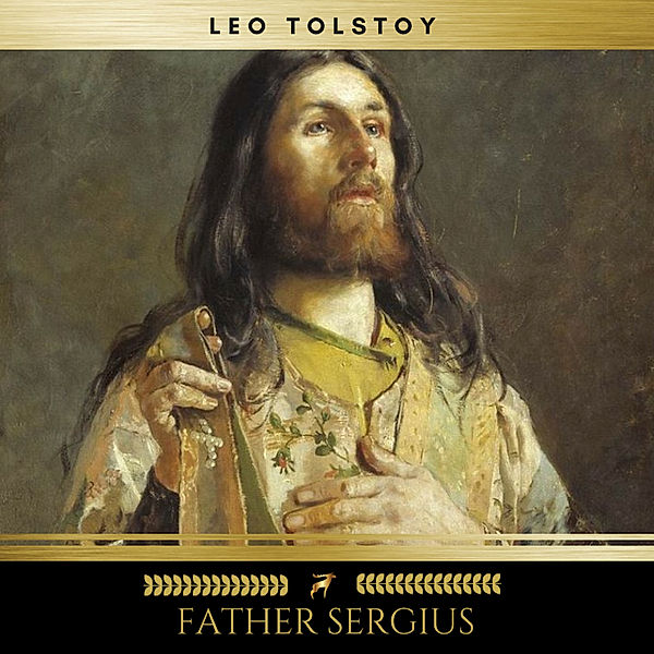 Father Sergius, Leo Tolstoy