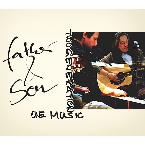 Father & Son - One Music - Two Generations CD, Father & Son