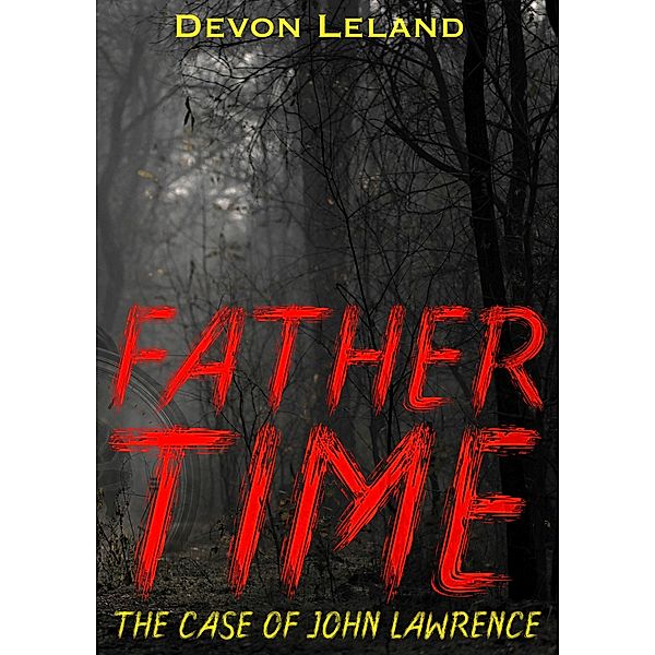 Father Time, Devon Leland