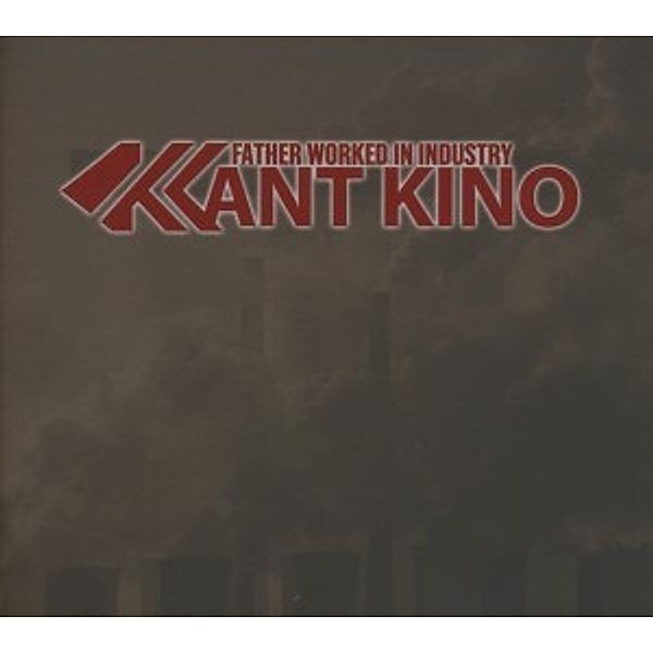 Father Worked In Industry (Limited), Kant Kino