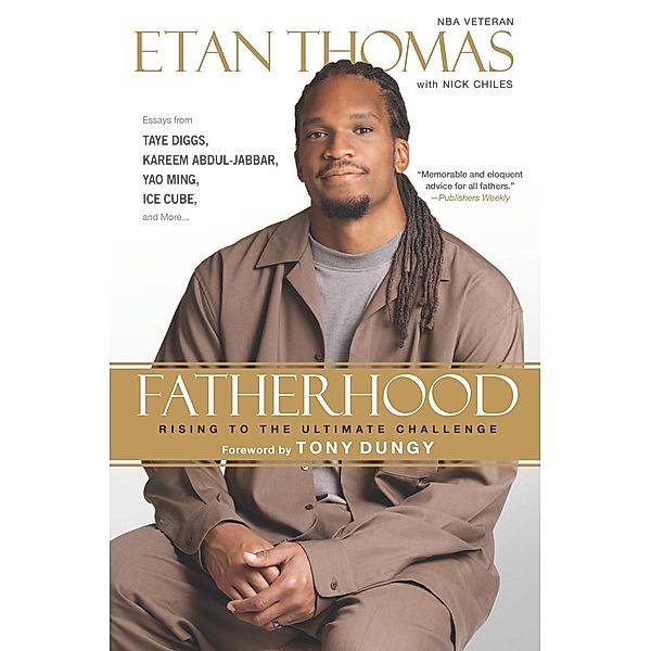Fatherhood, Etan Thomas, Nick Chiles