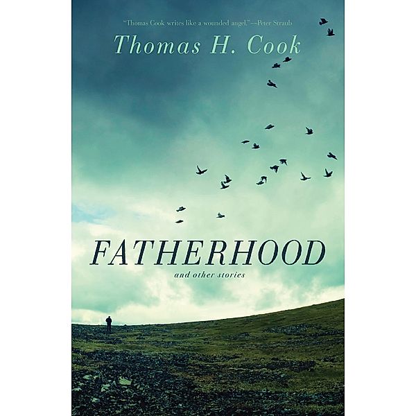 Fatherhood, Thomas H. Cook