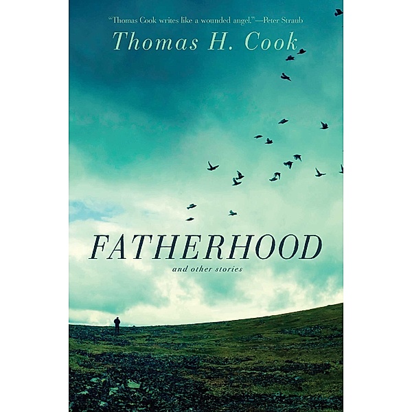 Fatherhood, Thomas H Cook
