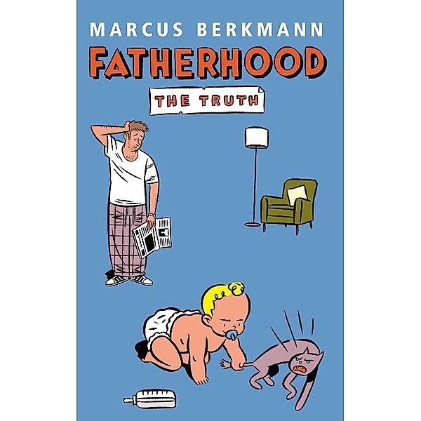 Fatherhood, Marcus Berkmann