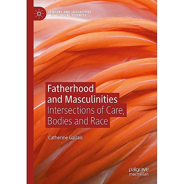 Fatherhood and Masculinities, Catherine Gallais