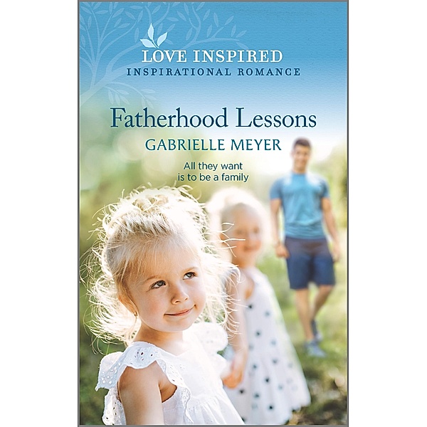 Fatherhood Lessons, Gabrielle Meyer