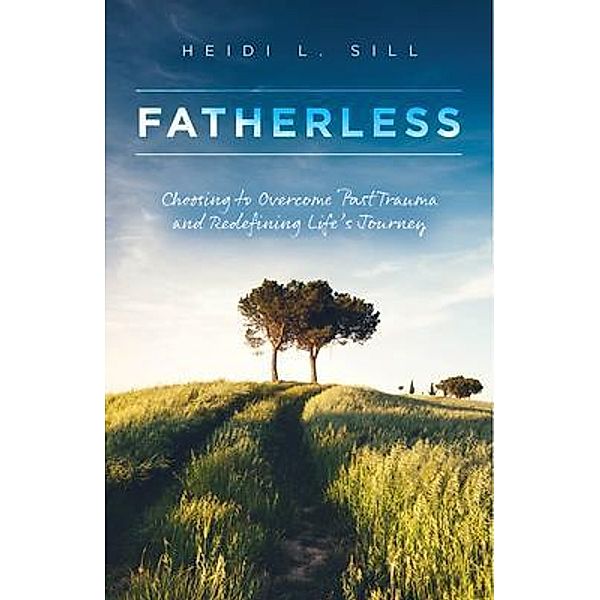 Fatherless, Heidi Sill