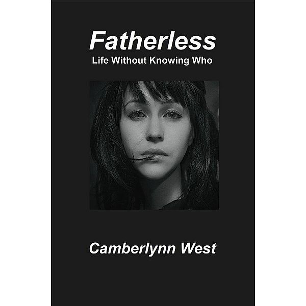 Fatherless, Camberlynn West