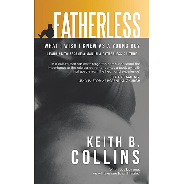 Fatherless, Keith B. Collins