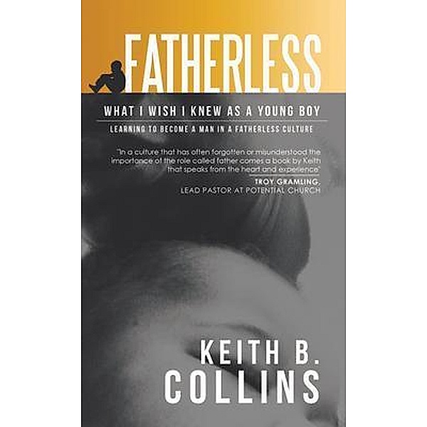 Fatherless / Green Sage Agency, Keith Collins