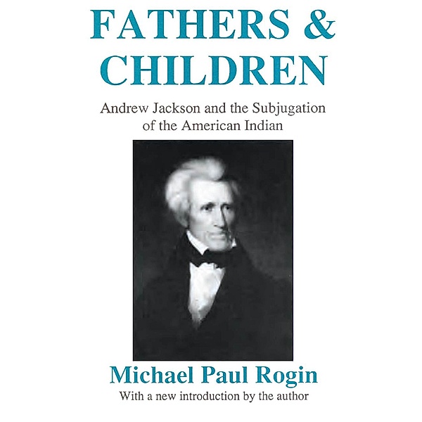 Fathers and Children, Michael Paul Rogin
