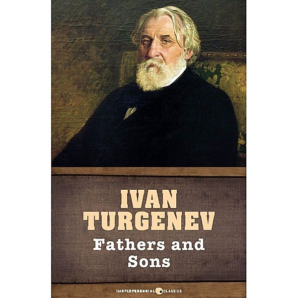 Fathers and Sons, Ivan Turgenev