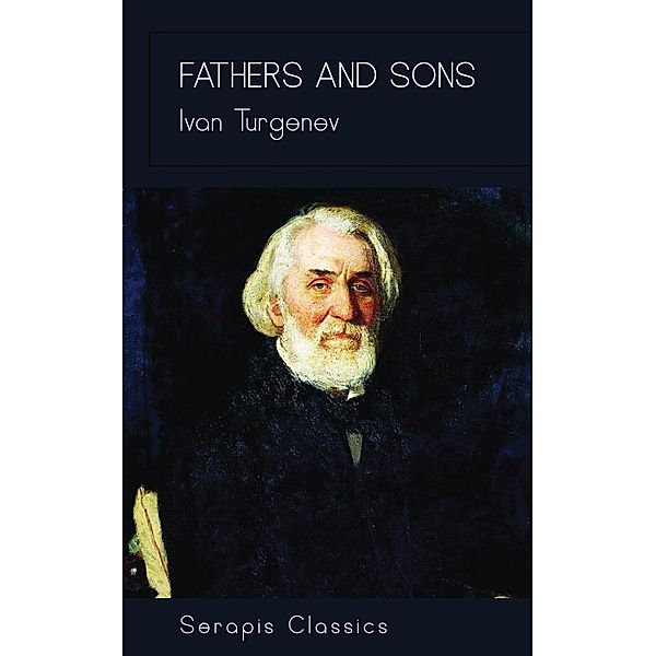 Fathers and Sons, Ivan Turgenev