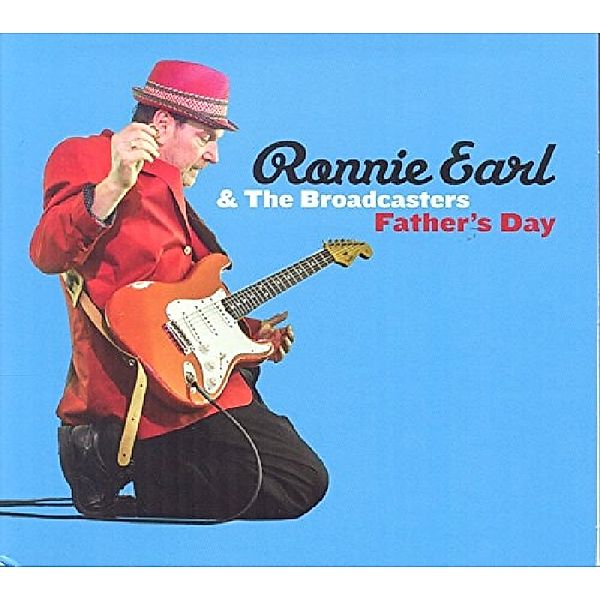 Father'S Day, Ronnie Earl & The Broadcasters