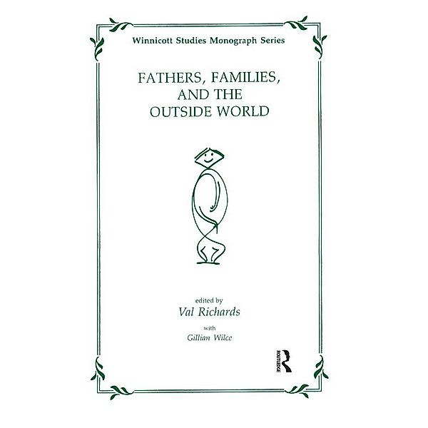 Fathers, Families and the Outside World, Gillian Wilce