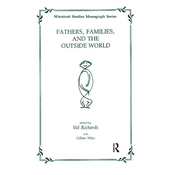 Fathers, Families and the Outside World, Gillian Wilce