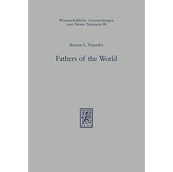 Fathers of the World, Burton L. Visotzky