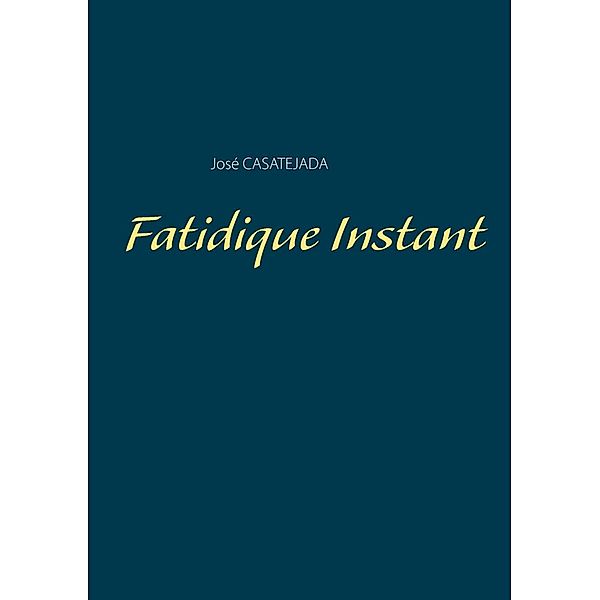 Fatidique Instant, José Casatejada