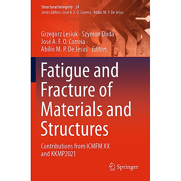 Fatigue and Fracture of Materials and Structures