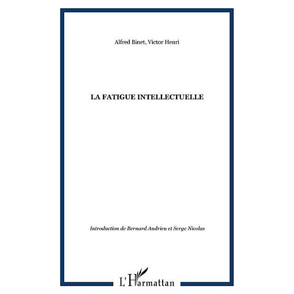 Fatigue intellectuelle / Hors-collection, Alfred Binet