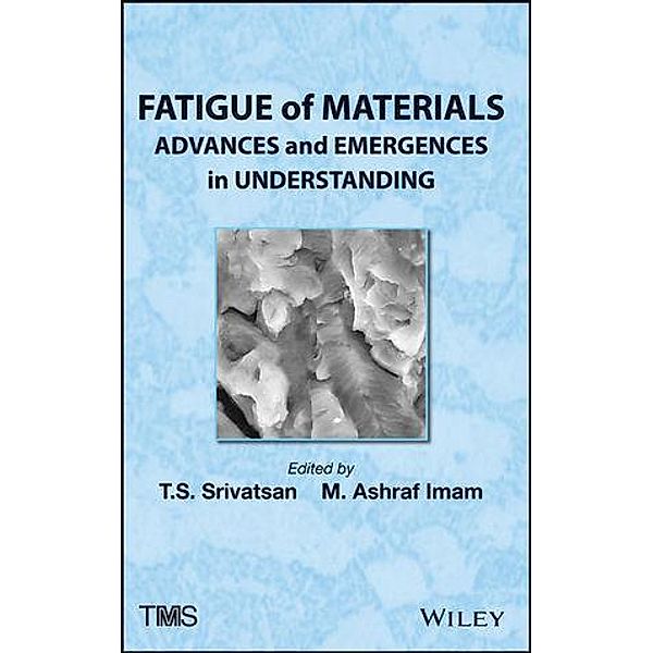 Fatigue of Materials, R. Srinivasan