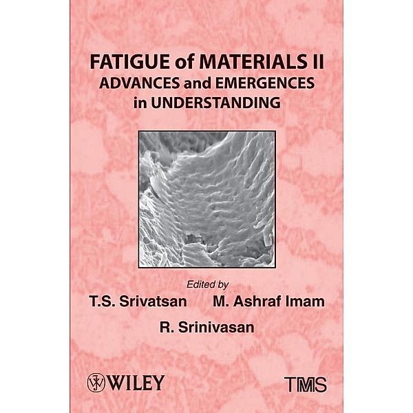 Fatigue of Materials II