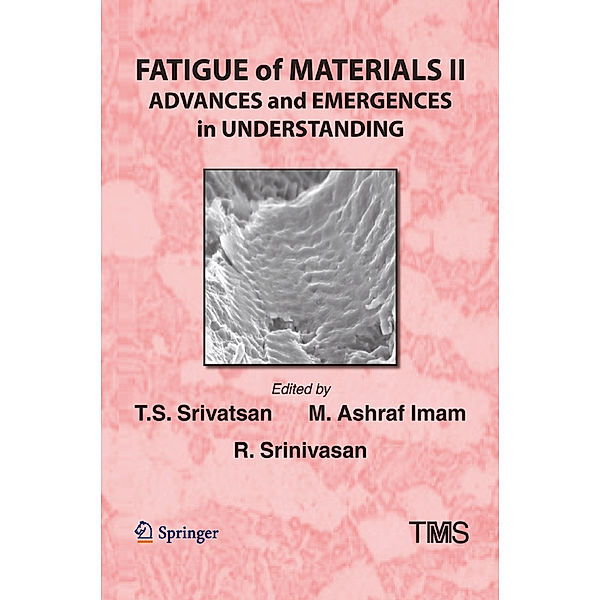 Fatigue of Materials II