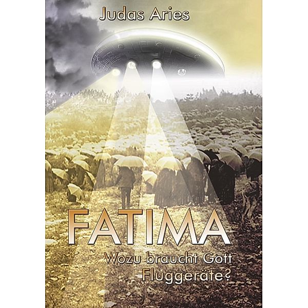 Fatima, Judas Aries