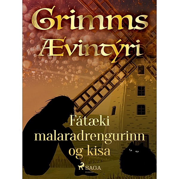 Fátæki malaradrengurinn og kisa / Grimmsævintýri Bd.28, Grimmsbræður