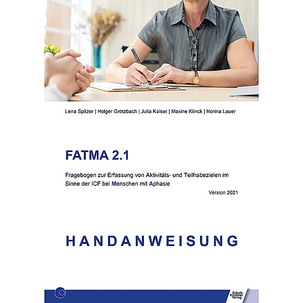 FATMA 2.1, m. 1 Buch, m. 31 Beilage, Lena Spitzer, Holger Grötzbach, Julia Kaiser, Maxine Klink, Norina Lauer
