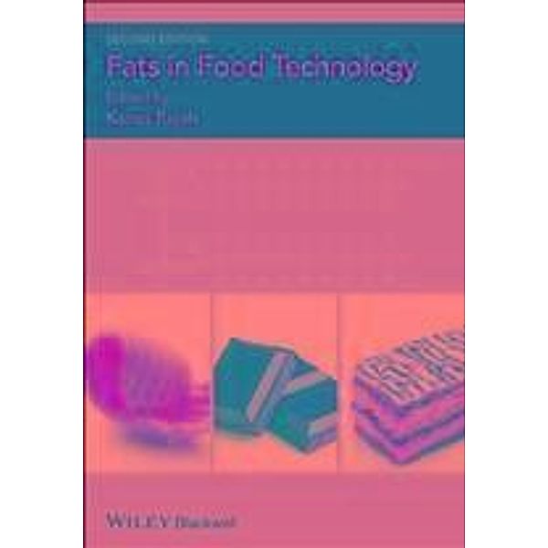 Fats in Food Technology