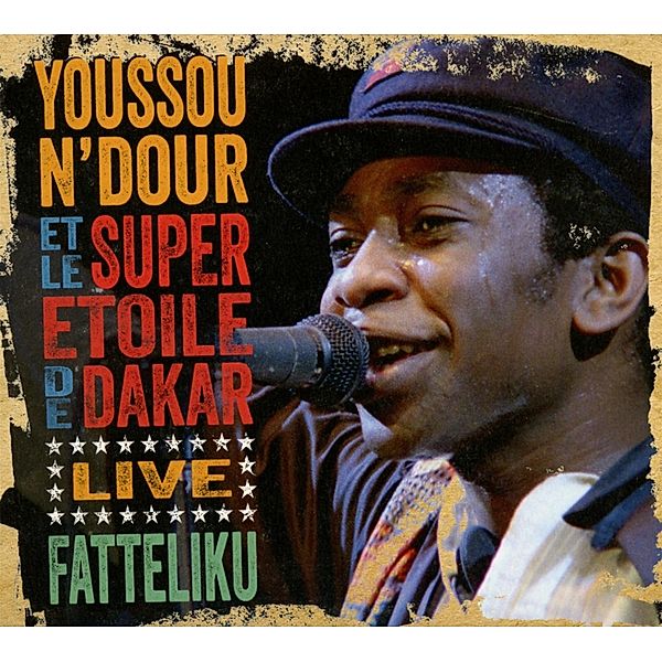 Fatteliku, Youssou N'dour