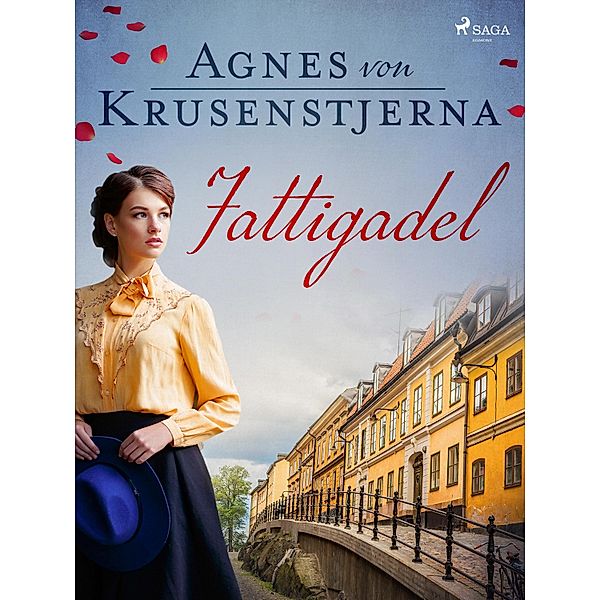 Fattigadel / Viveka von Lagercronas historia, Agnes von Krusenstjerna