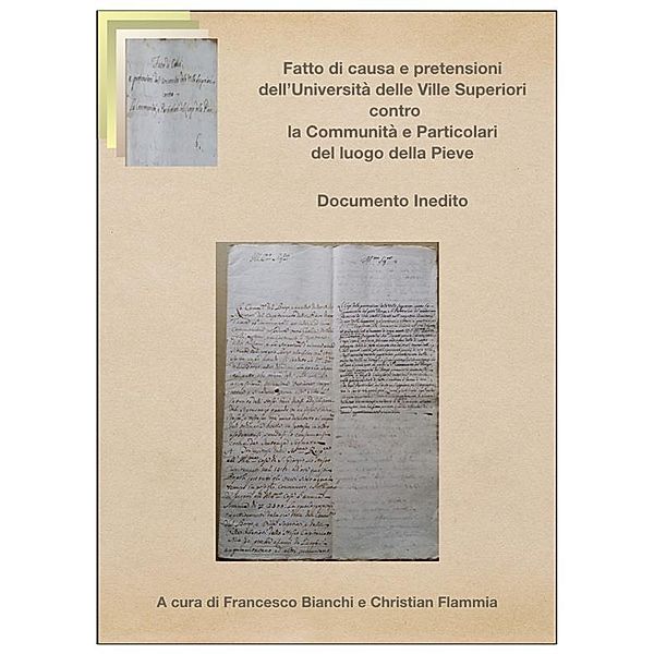 Fatto di causa e pretensioni dell'Università delle Ville Superiori contro la Comunità e i particolari della Pieve, Francesco Bianchi