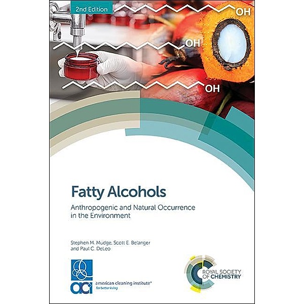 Fatty Alcohols, Stephen M Mudge, Scott E Belanger, Paul C DeLeo