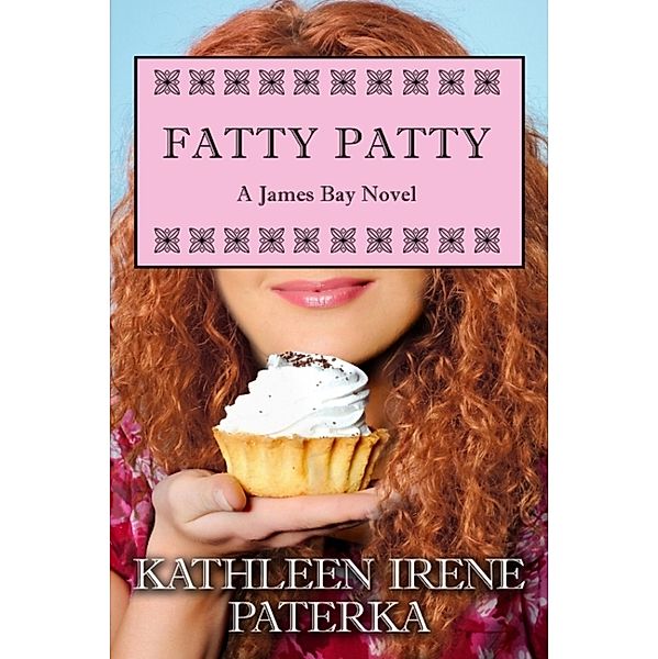 Fatty Patty, Kathleen Irene Paterka