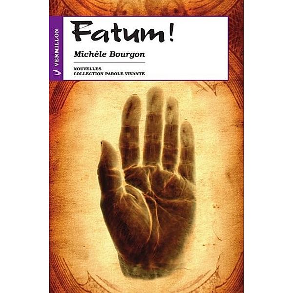 Fatum!, Michele Bourgon