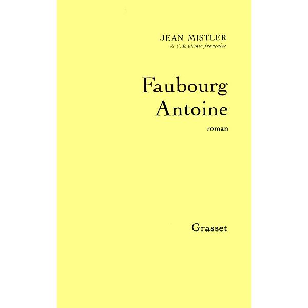 Faubourg Antoine / Littérature, Jean Mistler