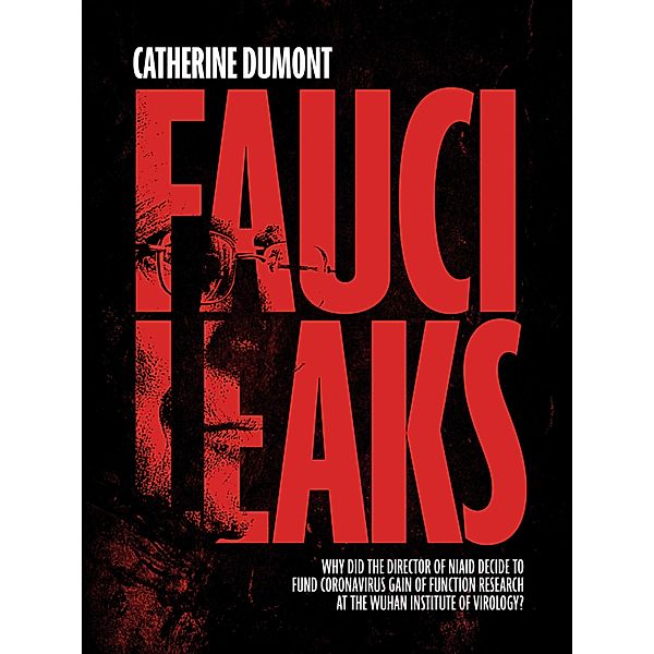Fauci Leaks, Catherine Dumont