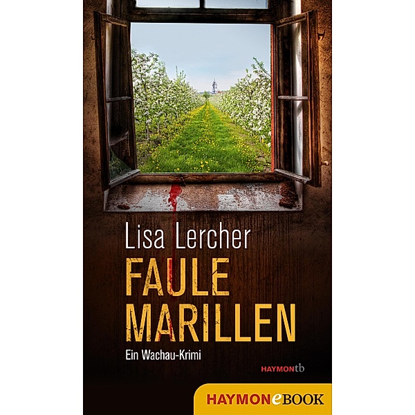 Faule Marillen / Lisa Lercher Krimis Bd.7, Lisa Lercher