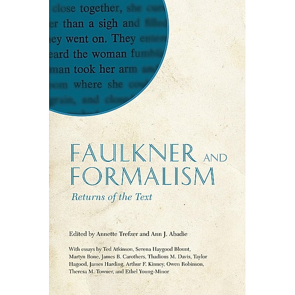 Faulkner and Formalism / Faulkner and Yoknapatawpha Series