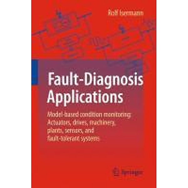 Fault-Diagnosis Applications, Rolf Isermann