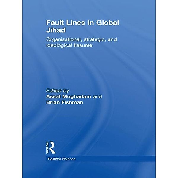 Fault Lines in Global Jihad