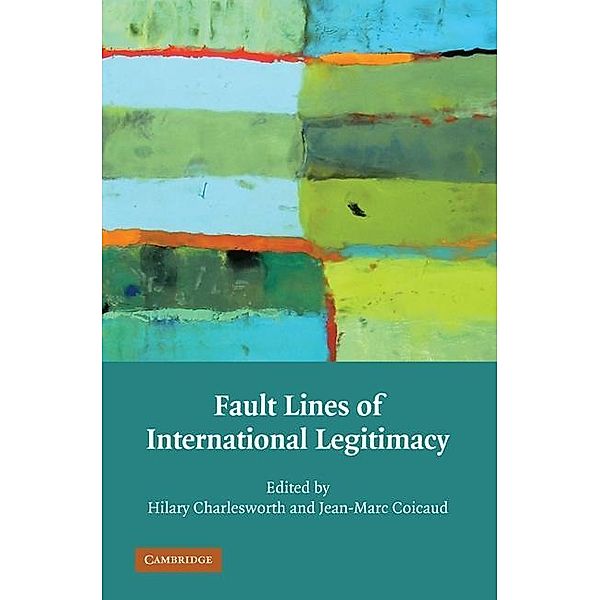 Fault Lines of International Legitimacy